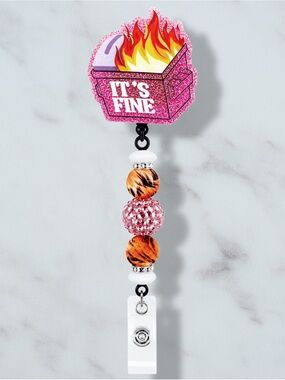 Dumpster Fire "It's Fine" Novelty Beaded Badge Reel